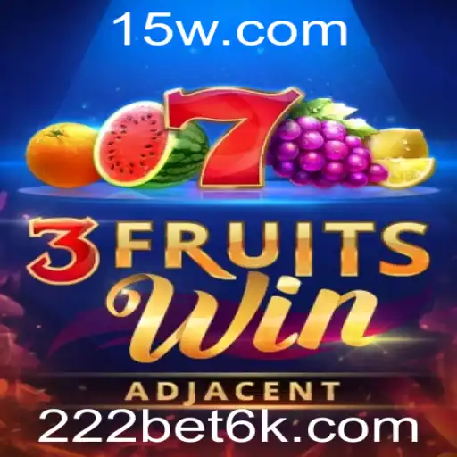 Descubra a Emoção de 3FruitsWin com 222bet